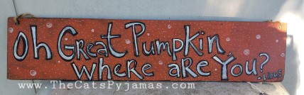 Great Pumpkin Sign