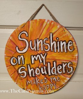 Sunshine on my Shoulders Door Hanger Sunshine on my Shoulders Door Hanger