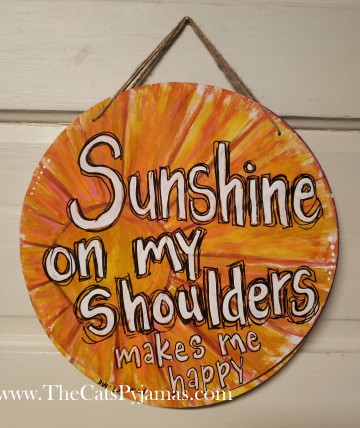 Sunshine on my Shoulders Door Hanger