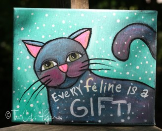 Every Feline is a Gift