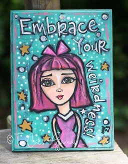 Embrace Your Weirdness