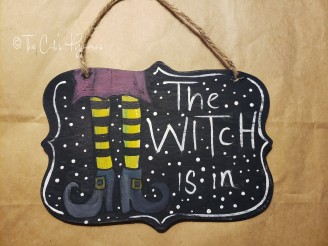 The Witch is In Sign The Witch is In Sign