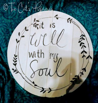 Custom Sign (It is Well with my Soul) Custom Sign (It is Well with my Soul)