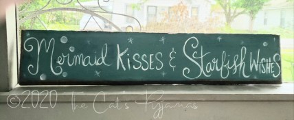 Mermaid Kisses & Starfish Wishes sign